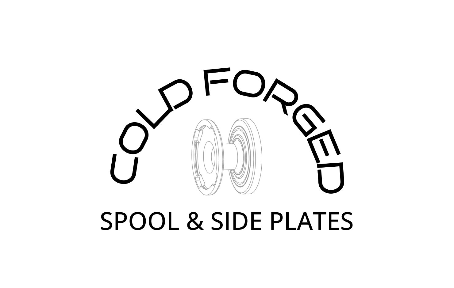 Cold forged spool & side plates